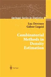 Book cover of Combinatorial Methods in Density Estimation by Luc Devroye