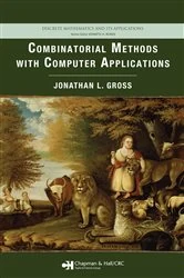 Book cover of Combinatorial Methods with Computer Applications by Jonathan L. Gross