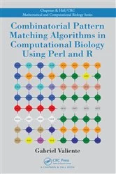 Book cover of Combinatorial Pattern Matching Algorithms in Computational Biology Using Perl and R by Gabriel Valiente