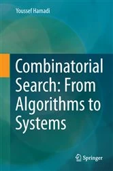 Book cover of Combinatorial Search: From Algorithms to Systems by Youssef Hamadi