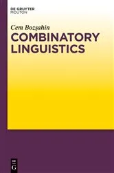 Book cover of Combinatory Linguistics by Cem Bozsahin