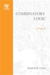 Book cover of Combinatory Logic by Katalin Bimbo