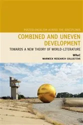 Book cover of Combined and Uneven Development by Sharae Deckard