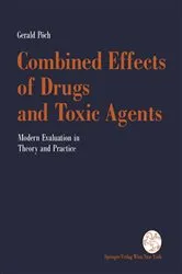 Book cover of Combined Effects of Drugs and Toxic Agents by Gerald PÃ¶ch