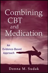 Book cover of Combining CBT and Medication by Donna M. Sudak
