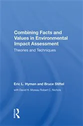 Book cover of Combining Facts And Values In Environmental Impact Assessment by Eric L. Hyman