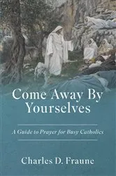 Book cover of Come Away By Yourselves (3rd ed.) by Unknown