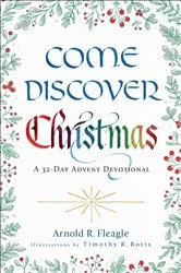 Book cover of Come Discover Christmas by Unknown
