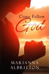 Book cover of Come Follow God by Unknown