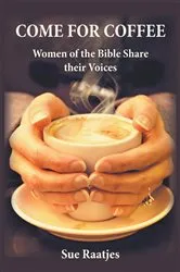Book cover of Come for Coffee by Sue Raatjes