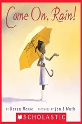 Book cover of Come On, Rain! by Karen Hesse