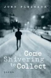 Book cover of Come Shivering to Collect by John F. Pleimann
