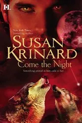 Book cover of Come the Night by Susan Krinard