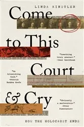 Book cover of Come to This Court and Cry by Linda Kinstler