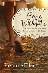Book cover of Come With Me by Holly M. McGhee