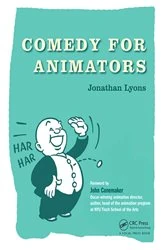 Book cover of Comedy for Animators by Jonathan Lyons