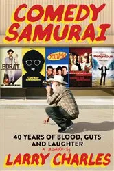 Book cover of Comedy Samurai by Larry Charles