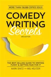 Book cover of Comedy Writing Secrets by Mark Shatz