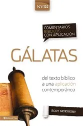 Book cover of Comentario bíblico con aplicación NVI Gálatas by Scot McKnight