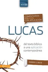 Book cover of Comentario bíblico con aplicación NVI Lucas by Darrell L. Bock
