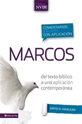 Book cover of Comentario bíblico con aplicación NVI Marcos by David E. Garland