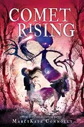 Book cover of Comet Rising by MarcyKate Connolly
