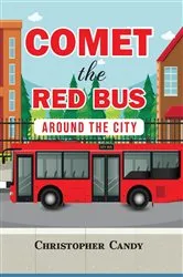 Book cover of Comet the Red Bus (2nd ed.) by Christopher Candy