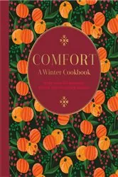 Book cover of Comfort: A Winter Cookbook by Ryland Peters & Small