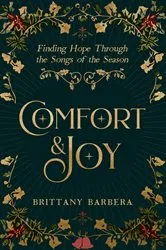 Book cover of Comfort & Joy by Brittany Barbera