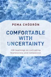 Book cover of Comfortable with Uncertainty by Unknown