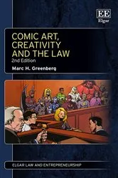 Book cover of Comic Art, Creativity and the Law (2nd ed.) by Marc H. Greenberg