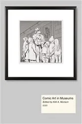 Book cover of Comic Art in Museums by Kim A. Munson