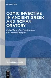 Book cover of Comic Invective in Ancient Greek and Roman Oratory by Sophia Papaioannou