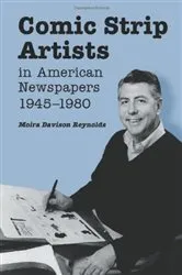 Book cover of Comic Strip Artists in American Newspapers, 1945-1980 by Unknown