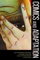 Book cover of Comics and Adaptation by Benoît Mitaine