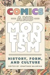 Book cover of Comics and Modernism by Jonathan Najarian