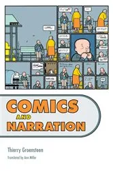 Book cover of Comics and Narration by Thierry Groensteen