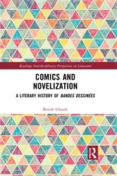 Book cover of Comics and Novelization by Benoît Glaude