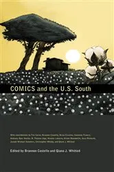 Book cover of Comics and the U.S. South by Brannon Costello