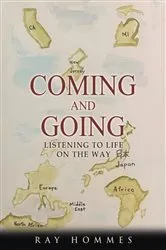 Book cover of Coming and Going by Ray Hommes