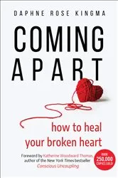 Book cover of Coming Apart by Daphne Rose Kingma