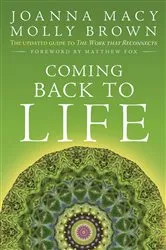 Book cover of Coming Back to Life by Joanna Macy