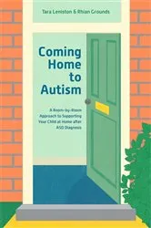 Book cover of Coming Home to Autism by Tara Leniston