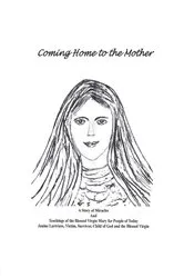 Book cover of Coming Home to the Mother by Unknown