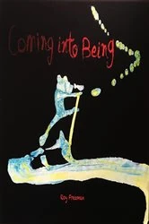 Book cover of Coming into Being by Roy Freeman