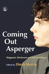 Book cover of Coming Out Asperger by Jennifer Overton