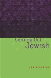 Book cover of Coming Out Jewish by Jon Stratton