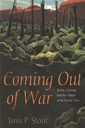 Book cover of Coming Out of War by Janis P. Stout
