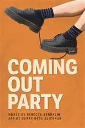 Book cover of Coming Out Party by Rebecca Bendheim