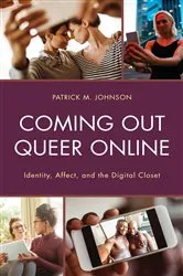 Book cover of Coming Out Queer Online by Patrick M. Johnson